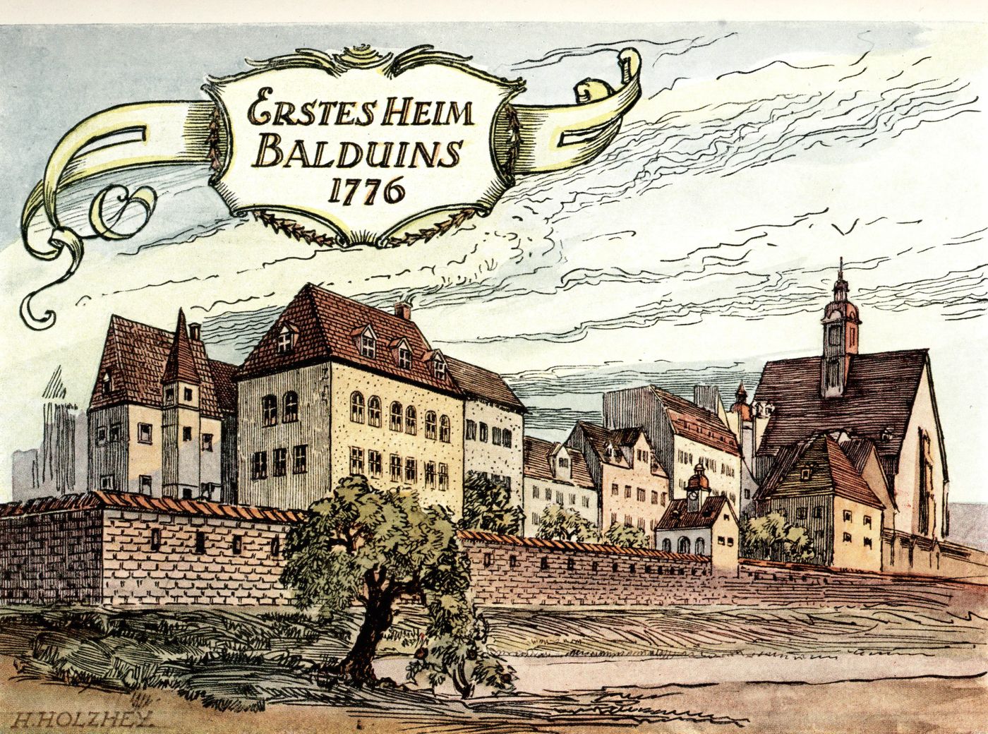 Kolorierte Zeichnung mit dem Schriftband „Erstes Heim Balduins 1776“: Häuser und eine Kirche hinter einer Mauer, im Vordergrund ein Baum